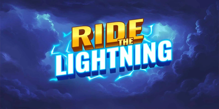 Analisis Lengkap Slot Ride The Lightning Untuk Pemain Serius
