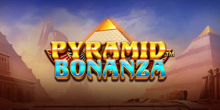 Rahasia Trik Menang Bermain Slot Pyramid Bonanza